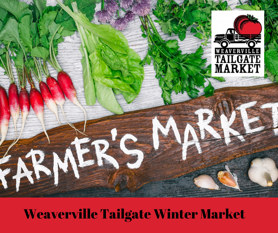 OPENING DAY - 2022 Weaverville Tailgate Market - Visit Weaverville