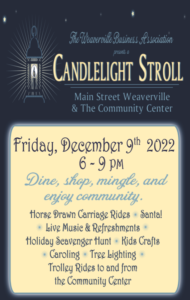 Candlelight Stroll Dec. 9, 6-9pm. Family friendly, free event.
